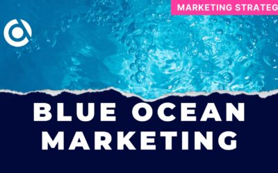 blog Blue Ocean Marketing Strategy: Tap Untapped | Uncontested | Unsaturated Market Spaces