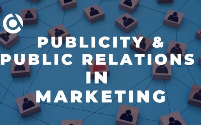 Publicity and Public Relations in Marketing: Ways to Awareness and Attention